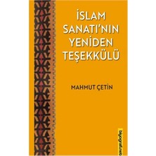 Islam Sanatı'nın Yeniden Teşekkülü