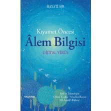 Kıyamet Öncesi Alem Bilgisi