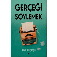 Gerçeği Söylemek