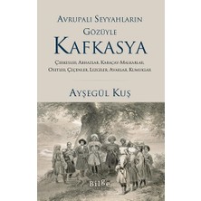 Avrupalı Seyyahların Gözüyle Kafkasya