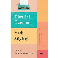 Profil Kitap Eleştiri Üzerine Yedi Söyleşi