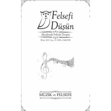 Pinhan Yayıncılık Felsefi Düşün Sayı:15 – Müzik ve Felsefe
