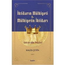 Kadim Yayınları Iktidarın Mülkiyeti ve Mülkiyetin Iktidarı Cilt 2