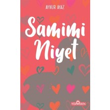 Yediveren Samimi Niyet