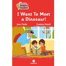 Redhouse Yayınları I Want To Meet A Dinosaur! -Peapod Readers -15