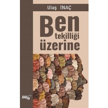 Sınırsız Kitap Ben Tekilliği Üzerine