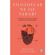 Ketebe Yayınları Filozoflar Ne Işe Yarar?