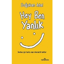 Yediveren Hey Ben Yanlık