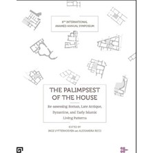 The Palimpsest Of The House (Konut Palimpsesti)