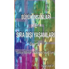 Platanus Publishing Büyük Insanlar ve Sıra Dışı Yaşamları