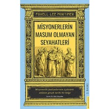 Destek Yayınları Misyonerlerin Masum Olmayan Seyahatleri