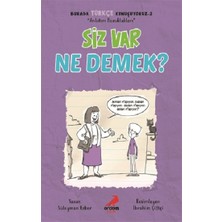 Erdem Çocuk Siz Var Ne Demek? - Burada Türkçe Konuşuyoruz 2