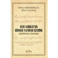 Dede Korkut’un Günbed Yazması Üzerine