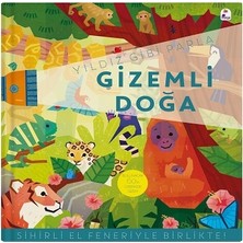İndigo Çocuk Yıldız Gibi Parla – Gizemli Doğa (Sihirli El Feneriyle Birlikte) (Board Book)