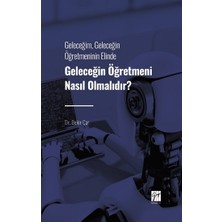 Gazi Kitabevi Geleceğin Öğretmeni Nasıl Olmalıdır?