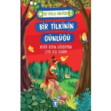 Timaş Çocuk Bir Tilkinin Günlüğü - Bi Dolu Hikaye 2