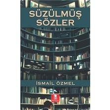 Bilge Budun Yayınları Süzülmüş Sözler