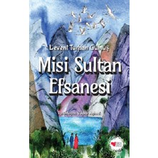 Can Çocuk Yayınları Misi Sultan Efsanesi