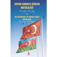 Kamutay Yayınları Vatan Konulu Şiirler Antolojisi 100 Şair / 100 Şiir