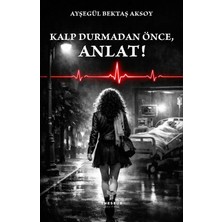 Theseus Yayınevi Kalp Durmadan Önce, Anlat!