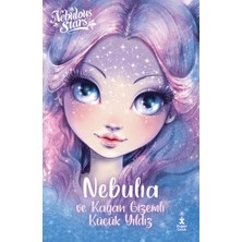 Doğan Çocuk Nebulous Stars – Nebullia ve Kayan Gizemli Küçük Yıldız
