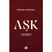 Turkuvaz Kitap Aşk Nedir?