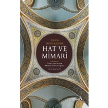 Albaraka Yayınları Islam Dünyasında Hat ve Mimari