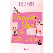 Parola Yayınları Gençlik, Yaz ve Tatlı Düşler