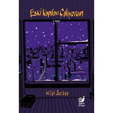 Sakin Kitap Eski Kapıları Çalıyorum