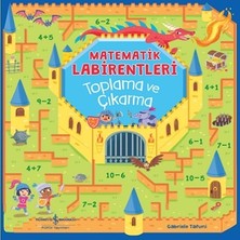 İş Bankası Kültür Yayınları Matematik Labirentleri Toplama ve Çıkarma