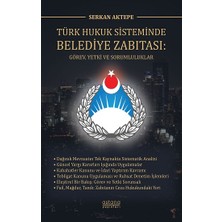 Astana Yayınları Türk Hukuk Sisteminde Belediye Zabıtası