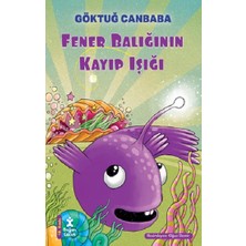 Doğan Çocuk Fener Balığının Kayıp Işığı