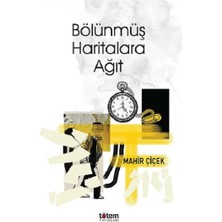 Bölünmüş Haritalara Ağıt