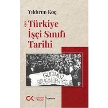 Cumhuriyet Kitapları Kısa Türkiye Işçi Sınıfı Tarihi