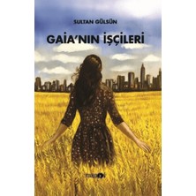 Manos Gaia’nın Işçileri