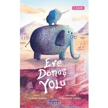 Ketebe Yayınları Eve Dönüş Yolu (Ciltli)