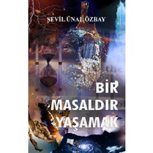 Karina Yayınevi Bir Masaldır Yaşamak