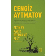 Ketebe Yayınları Altın ve Kar & Toprak ve Flüt