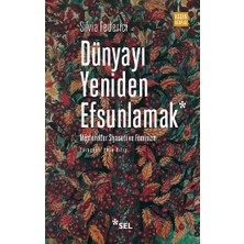 Sel Yayıncılık Dünyayı Yeniden Efsunlamak