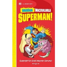 Beta Kids Dc Harika Maceralarla Süperman Supergirl'ün Evcil Hayvan Sorunu