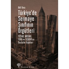 Yordam Kitap Türkiye’de Sermaye Sınıfının Örgütleri