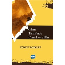 Kalem Lügat Yayıncılık Islam Tarihi’nde Cemel ve Sıffin