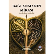 Rove Yayınevi Bağlanmanın Mirası