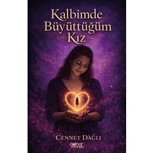 Gülnar Yayınları Kalbimde Büyüttüğüm Kız