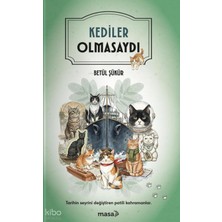 Masa Kitap Kediler Olmasaydı
