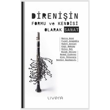 Livera Yayınevi Direnişin Formu ve Kendisi Olarak Sanat
