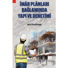 Tiav Imar Planları Bağlamında Yapı ve Denetimi
