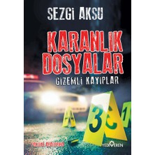 Yediveren Karanlık Dosyalar-Gizemli Kayıplar