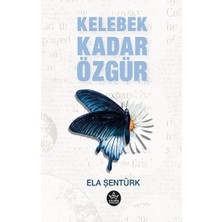 Elpis Yayınları Kelebek Kadar Özgür