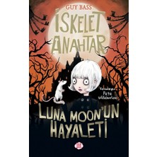 Dokuz Yayınları Iskelet Anahtar 2 - Luna Moon’un Hayaleti